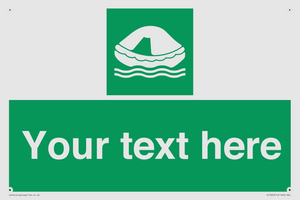 Custom sign safe condition Liferaft